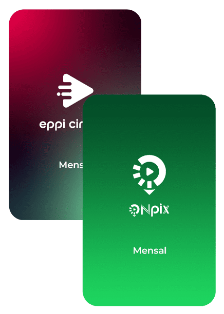 ONPix + Eppi Cinema Recarga Mensal